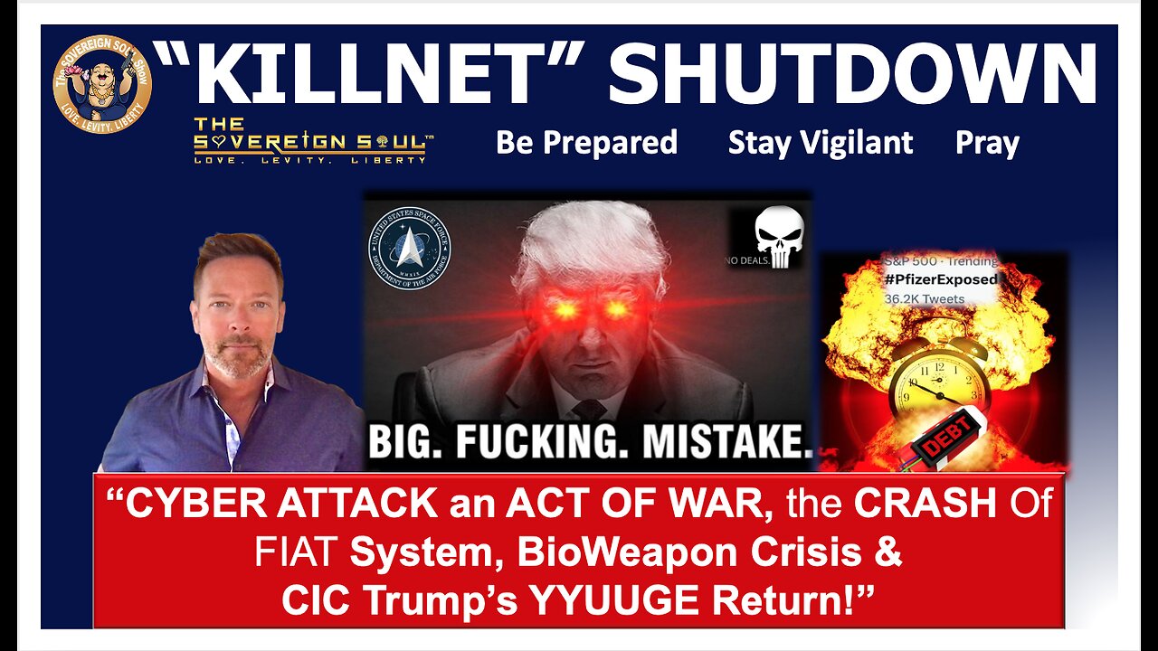 KILLNET Shutdown, FIAT System CRASH, CIC TRUMP’S Grand PLAN, Bank Runs & BioWeapon Crisis Escalates