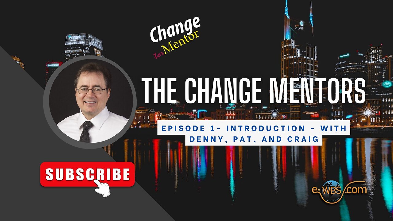 Introduction to 1st Change Mentors Video