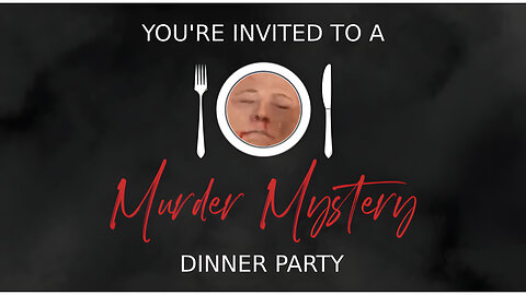 MURDER MYSTERY - DINNER PARTY