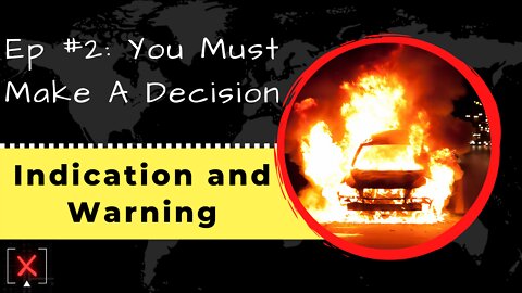 Establish Your Own Indication & Warning and Get Prepared!_21JUN2022