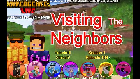S1EP 108 - Visiting the Neighbors! #MiM on the #DivergenceSMP!