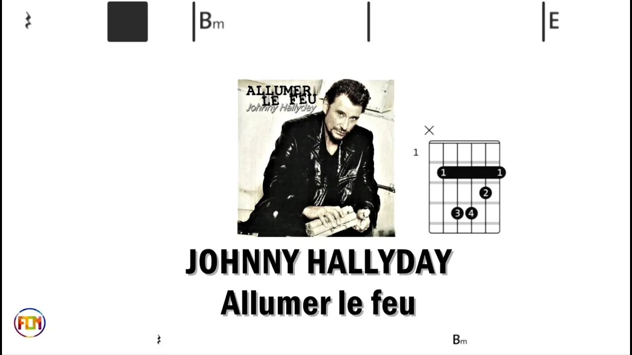 JOHNNY HALLYDAY Allumer le feu - (Chords & Lyrics like a Karaoke) HD