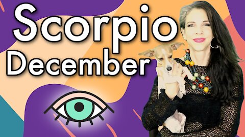 Scorpio December 2021 Horoscope in 3 Minutes!