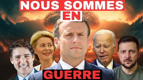 Nous sommes en guerre - Info sur la l"Ukraine et les événements à venir