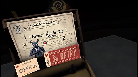 I Expect You To Die : Part 2 - Expecting the Expected