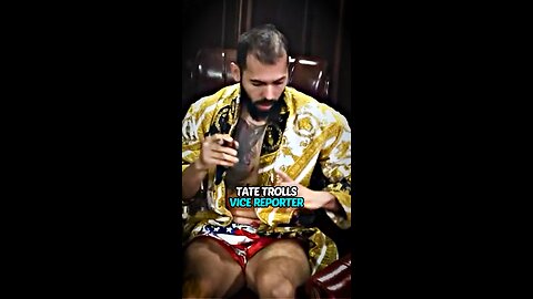 Tate gets revenge on Vice Reporter 😂😂😂