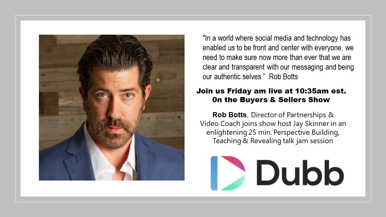 Rob Botts of Dubb.com discusses how to be clear & authentic with your messaging on Social Media.