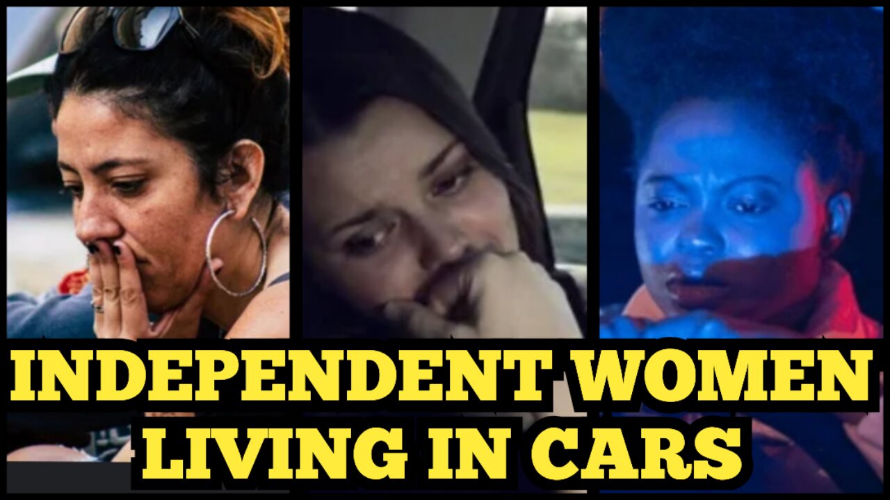 MORE WOMEN LIVING IN THIER CARS: The New Normal