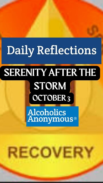 Daily Reflection - SERENITY AFTER THE STORM 10/3 #alcoholicsanonymous #dailyreflection #jftguy