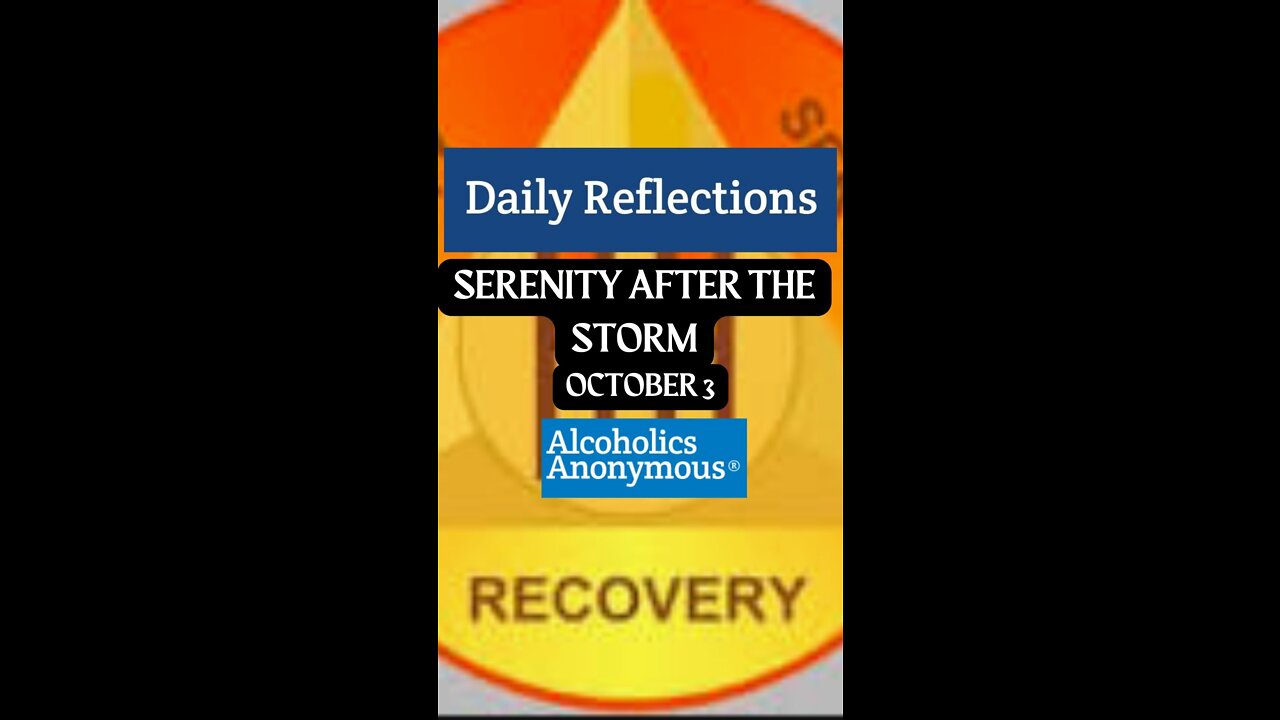 Daily Reflection - SERENITY AFTER THE STORM 10/3 #alcoholicsanonymous #dailyreflection #jftguy