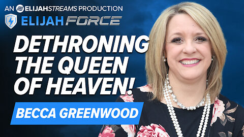 BECCA GREENWOOD: DETHRONING THE QUEEN OF HEAVEN!