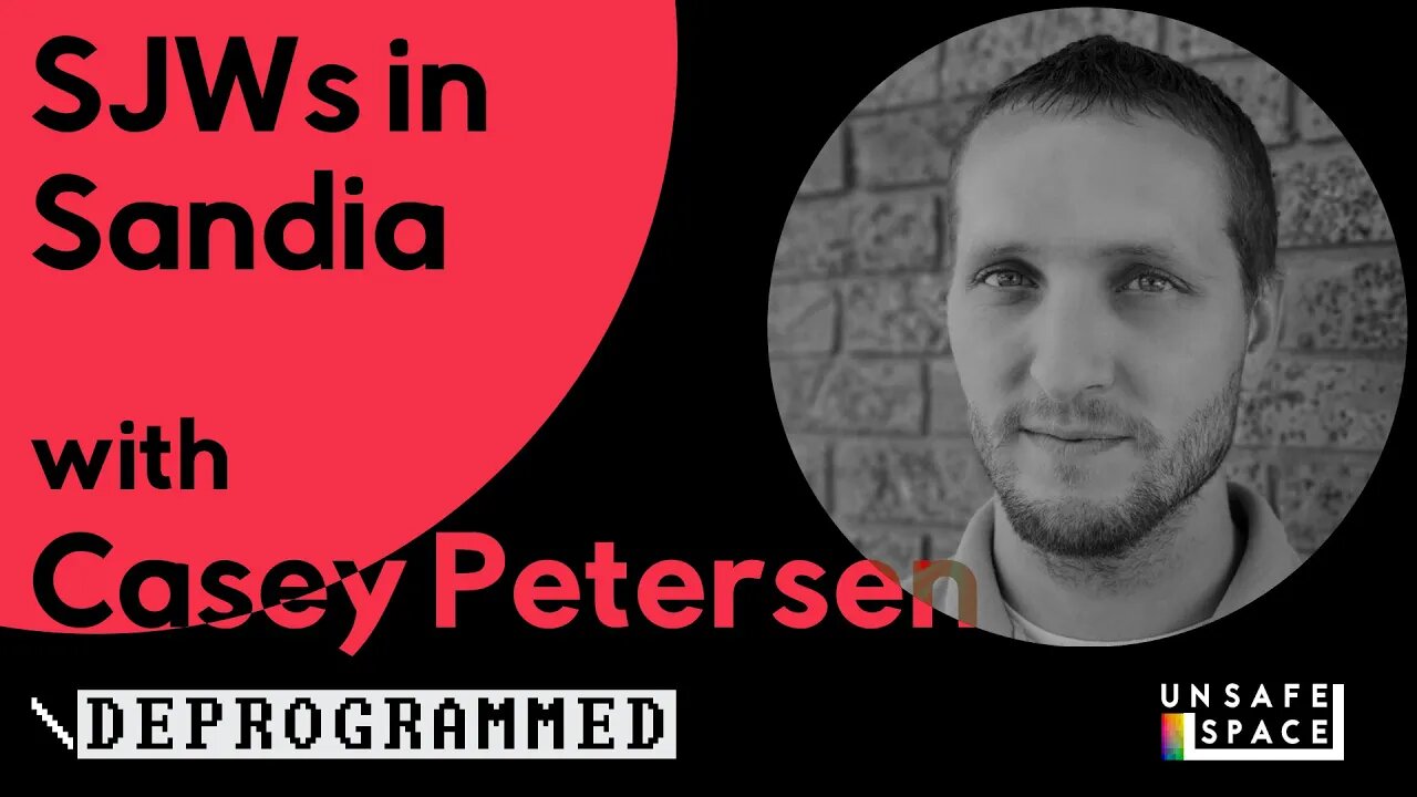 [Deprogrammed] SJWs in Sandia: A chat with Casey Petersen