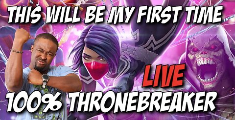 1st time 100% thronebreaker | Marvel Contest of Champions
