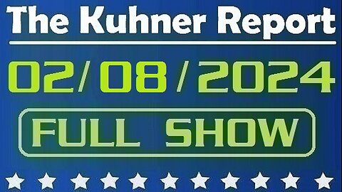 The Kuhner Report 02/08/2024 [FULL SHOW] Tucker Carlson interviews Russia's dictator and an international war criminal Putin; Has Carlson become a useful idiot for Putin's propaganda?