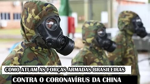 Como Atuam As Forças Armadas Brasileiras Contra O Coronavírus