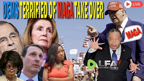 DEMS TERRIFIED OF MAGA TAKE OVER | CULTURE WARS 7.10.24 6pm EST