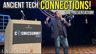 Live Presentation! Ancient Technology Connections at the Cosmic Summit! Vases, Tube Drills and More!