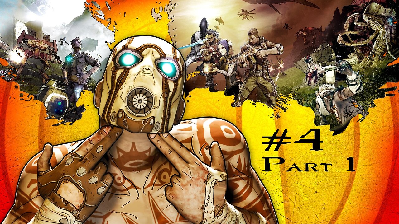 Borderlands 2: Stream 4: Part 1