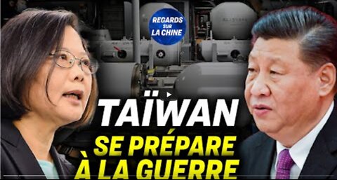 Taiwan publie le tout premier manuel de défense civile ; LOccident, la Chine et les énergies vertes