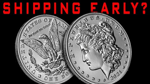 Will The 2021 Morgan Dollars Start Shipping In JUNE? Order Frustration!