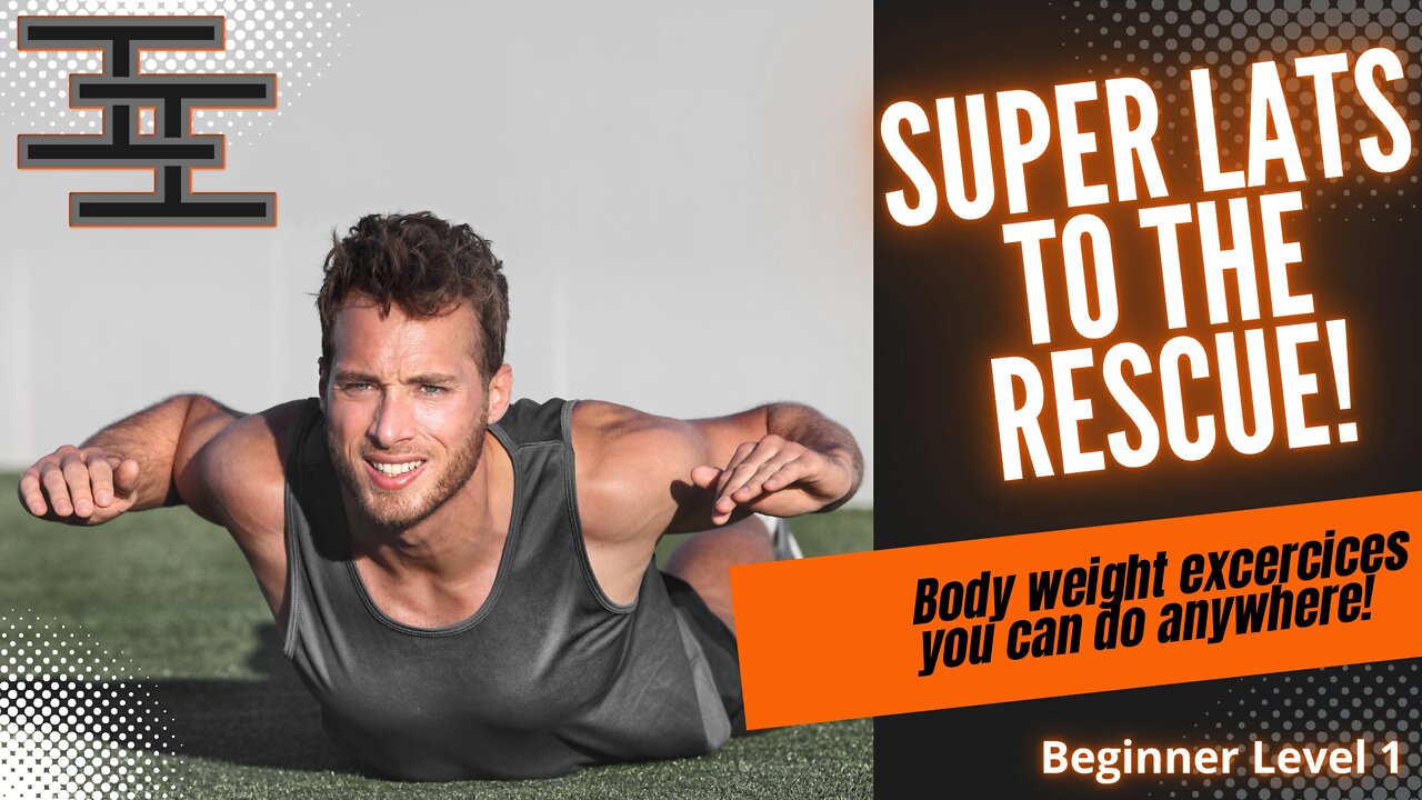 Super Lats To The Rescue - Beginner At Home Workout Level 1 - Video 10
