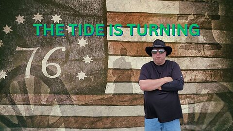 The Tide is Turning