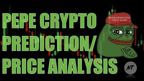 PEPE crypto prediction/ price analysis | NakedTrader