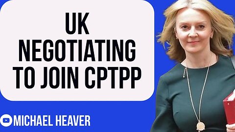 UK Negotiating To Join NON-EU Trade Alliance