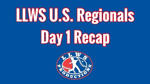 LLWS U.S. Regionals Day 1 Recap! Multiple Home Runs? Crazy Walk-Off!