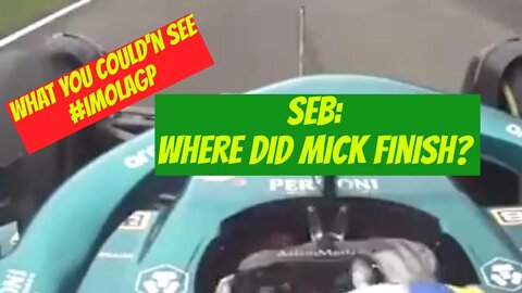 Seb Where did Mick Finish | team radio