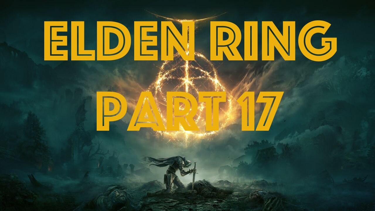 Elden Ring Part 17 - Stillwater Cave, exploring Liurnia of the Lakes, Cliffbottom Catacombs.