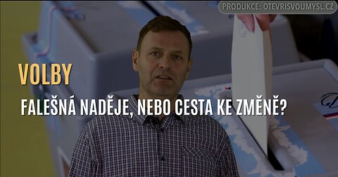 Radovan Dluhý: Volby - falešná naděje, nebo cesta ke změně?