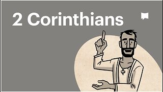 Book of 2 Corinthians, Complete Animated Overview