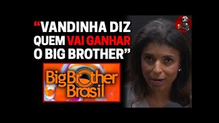 QUEM GANHA O BBB? com Vandinha Lopes | Planeta Podcast