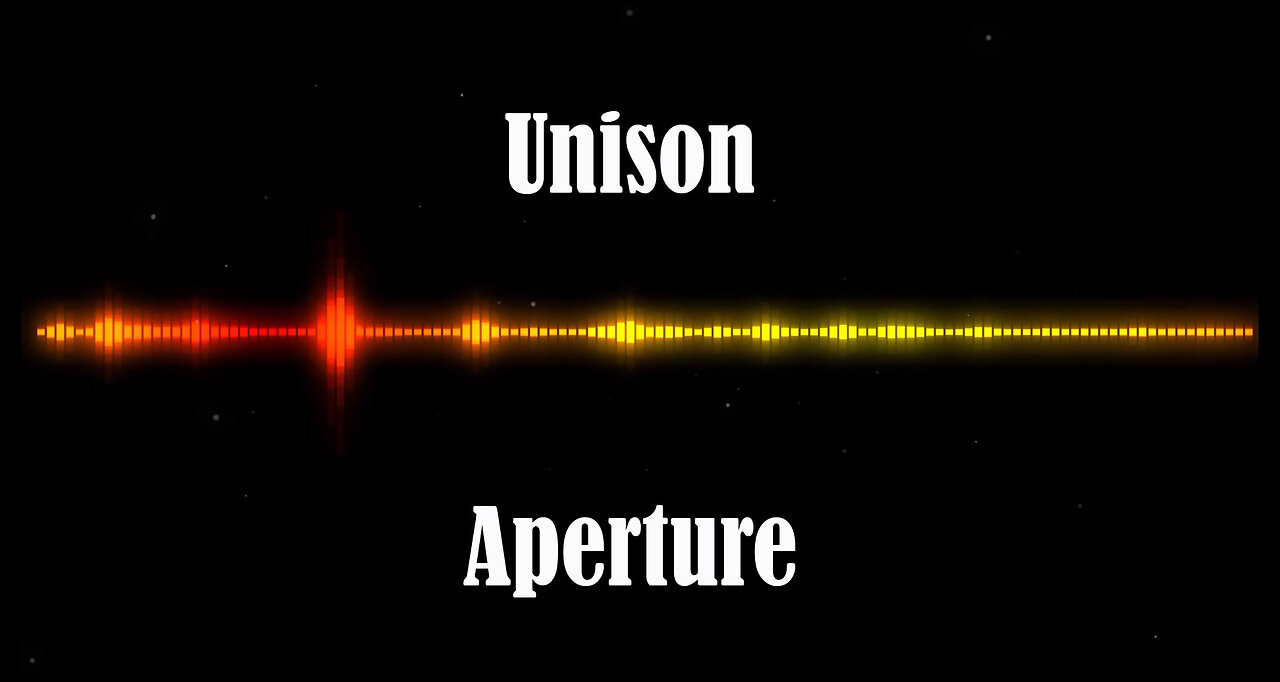 Unison - Aperture