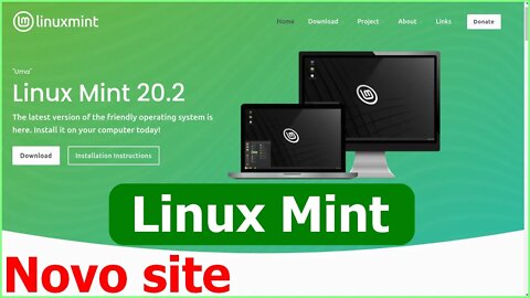 Novo site do Linux Mint. Quer aprender Linux. Como usar o Linux? Comece com o Linux Mint.