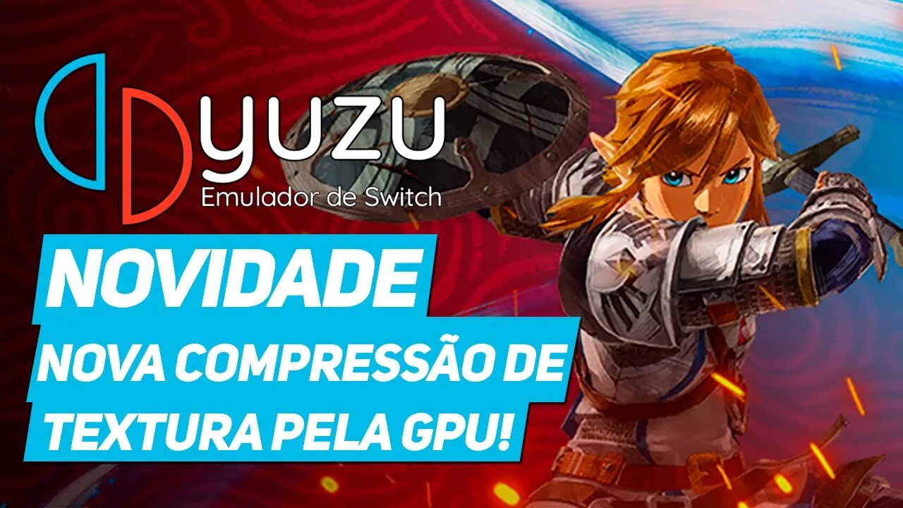 yuzu | NOVA DECODIFICAÇÃO DE TEXTURAS PELA GPU ESTÁ CHEGANDO!