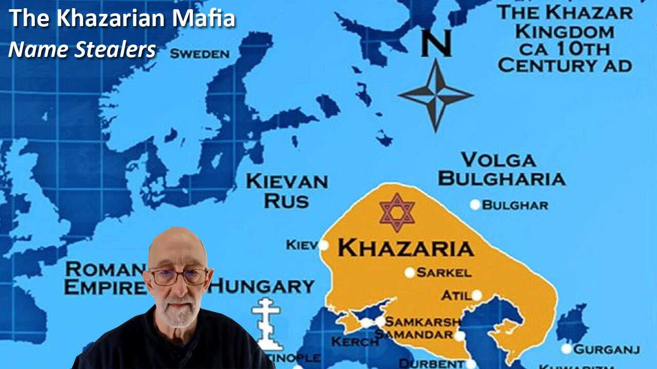 Clif High - The Khazarian Mafia (aka the Name Stealers) [FAKE Jews] 👿🌐✡️