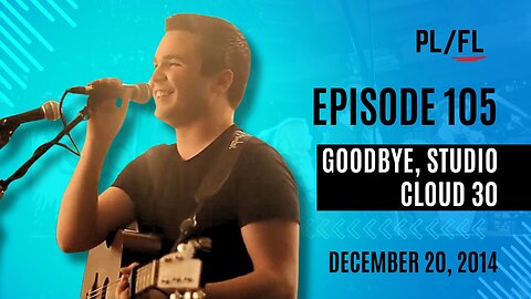 Future Liam - “Goodbye, Studio Cloud 30” - December 20th, 2014