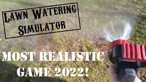 Lawn Watering Simulator! Drunk Magician Plays Hyper REALISTIC Video Game About Watering Your Lawn!