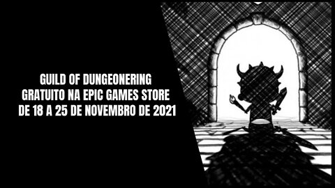 Guild of Dungeonering Gratuito na Epic Games Store de 18 a 25 de novembro de 2021