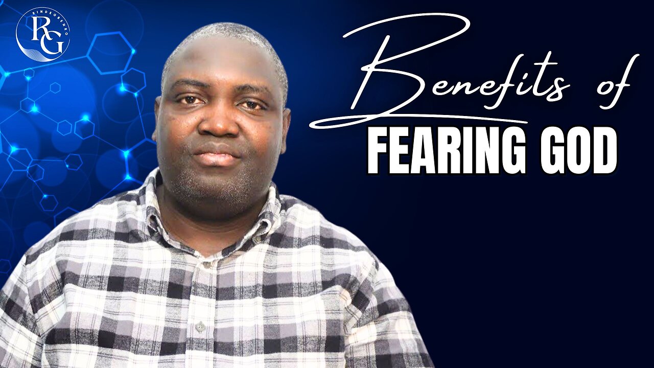 WALKING IN THE FEAR OF THE LORD | THE FORGOTTEN KEY TO GOD’S BLESSING | Dr. Rinde Gbenro