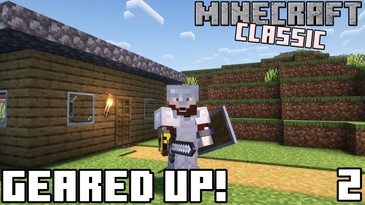 Gearing Up! - Minecraft Classic Episode 2