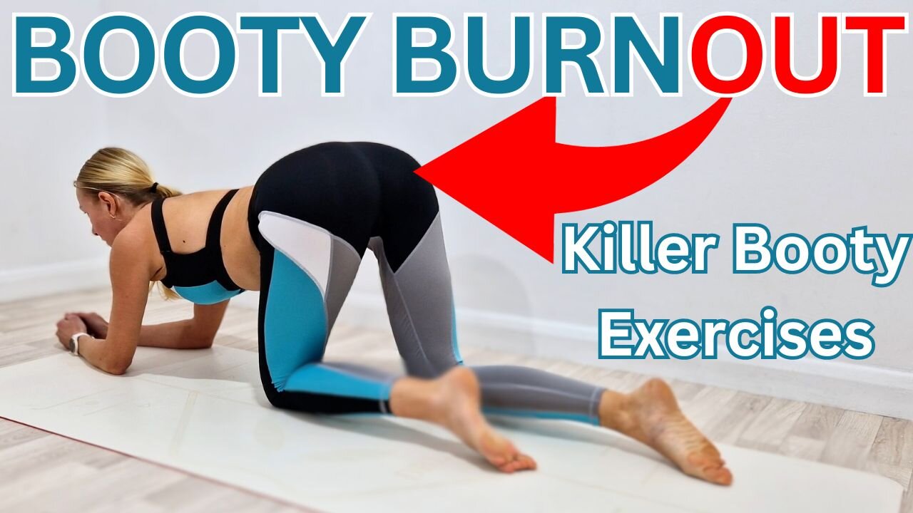 BOOTY BURNOUT / Killer Booty Exercise