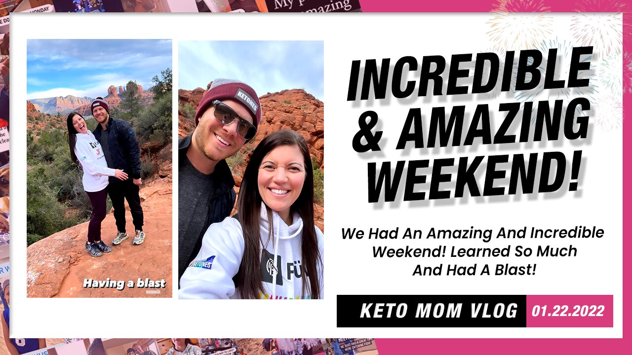 Amazing & Incredible Weekend! We Had A Blast! | Keto Mom Vlog