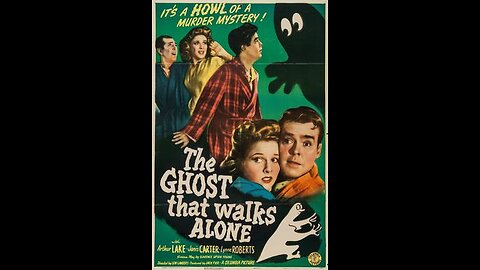 The Ghost That Walks Alone (1944)