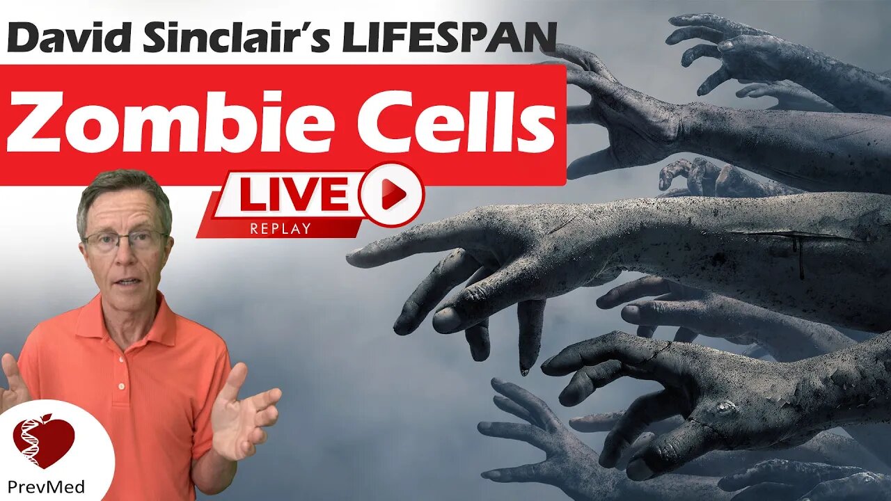 Zombie Cells - David Sinclair’s LIFESPAN