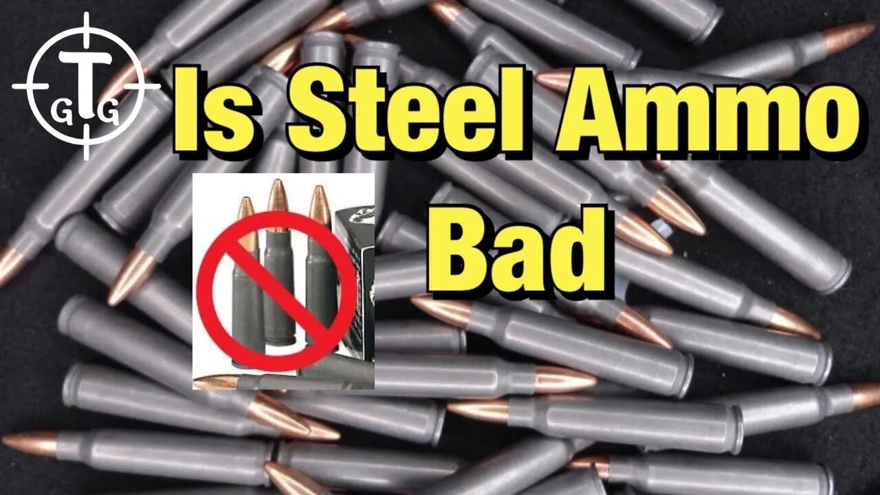 Is Steel Case Ammo Bad for your Gun???? | You Decide