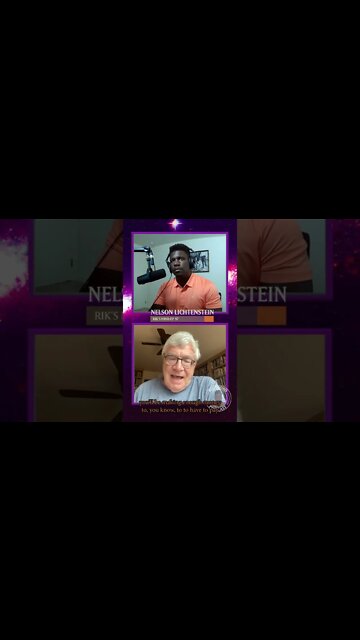 Nelson Lichtenstein on Why Big Corporations Want High Turnover | Rik's Mind Podcast Ep 97