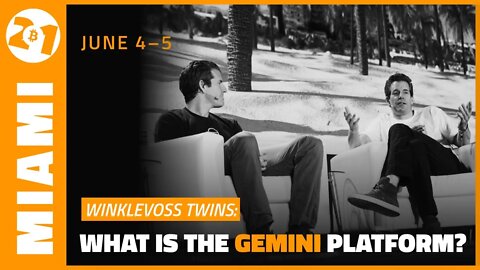 The Gemini Platform | Winklevoss Twins & Anthony Pompliano | Bitcoin 2021 Clips